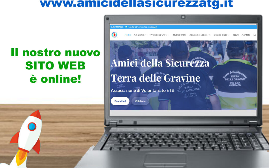 “Amici della Sicurezza Terra delle Gravine” presenta il nuovo sito web: un punto di riferimento per il sociale e il volontariato